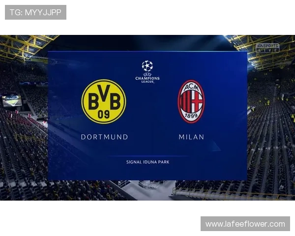 AC米兰与多特蒙德激战在即球票抢购指南助你畅享现场激情