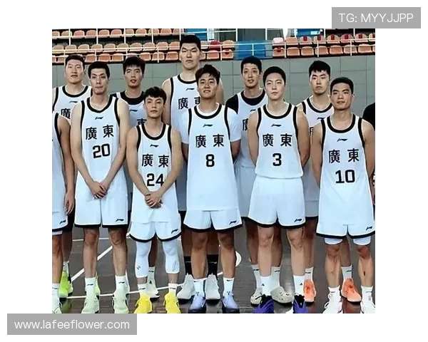 任骏飞领衔广东男篮再创辉煌助力球队争夺新赛季冠军荣耀